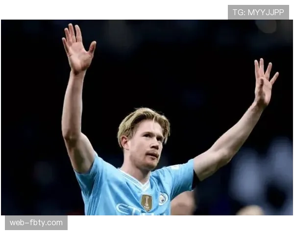 曼城中场创造力面临考验，德布劳内老化影响逐步反映在比赛表现中